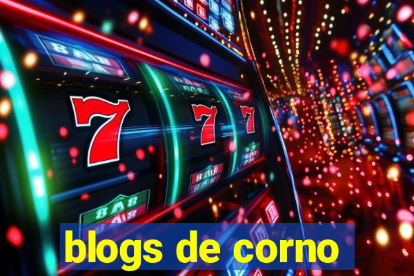 blogs de corno